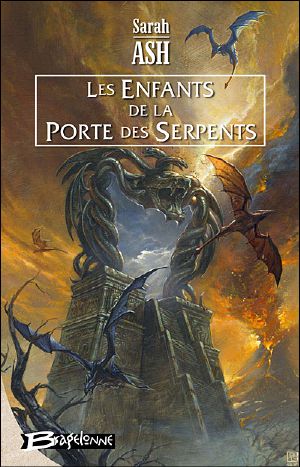 [Tears of Artamon 03] • Les Enfants de la porte du serpent